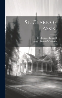 St. Clare of Assisi by Léopold, de Chérancé 1838-1926