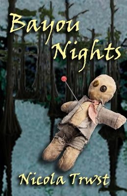 Bayou Nights by Trwst, Nicola
