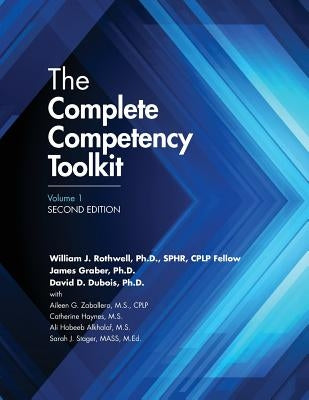 The Complete Competency Toolkit, Volume 1 by Graber Ph. D., James