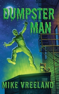 Dumpster Man by Vreeland, Michael