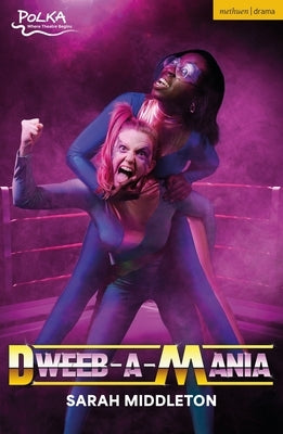 Dweeb-A-Mania by Middleton, Sarah