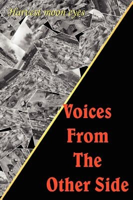 Voices From The Other Side by Harvest Moon Eyes