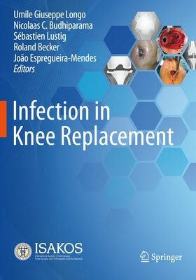 Infection in Knee Replacement by Longo, Umile Giuseppe