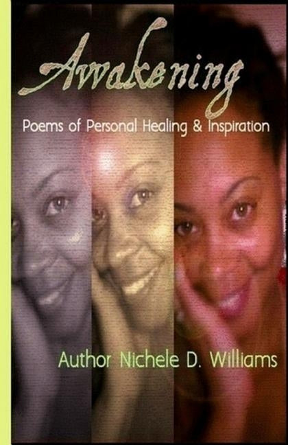 Awakening: Poems of Personal Healing and Inspiration by Mitchell, Ottie Cynthia