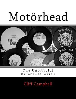 Mothead: The Unofficial Reference Guide by Campbell, Cliff