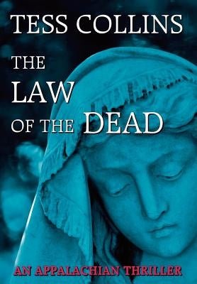 The Law of the Dead by Collins, Tess