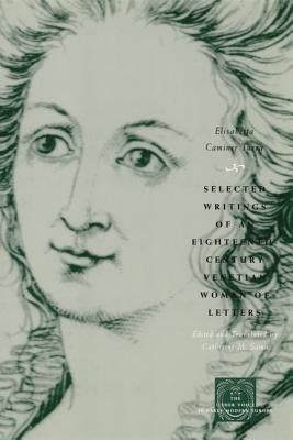 Selected Writings of an Eighteenth-Century Venetian Woman of Letters by Caminer Turra, Elisabetta