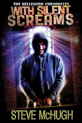 With Silent Screams by McHugh, Steve
