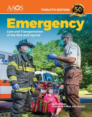 Emergency Care and Transportation of the Sick and Injured Essentials Package by Aaos