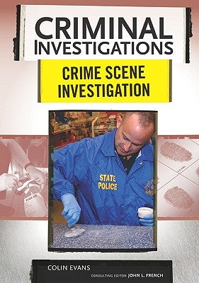 Crime Scene Investigation by Evans, Colin