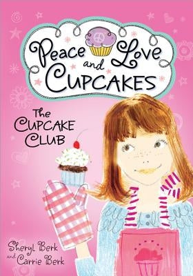 Cupcake Club Peace Love & Cupcakes by Berk, Sheryl