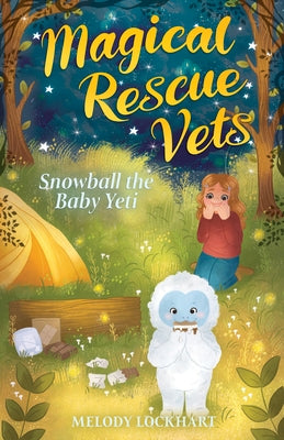 Snowball the Baby Yeti by Lockhart, Melody