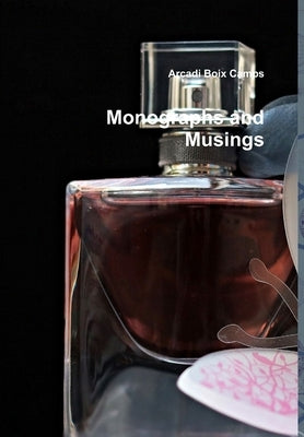 Monographs and Musings by Camps, Arcadi Boix