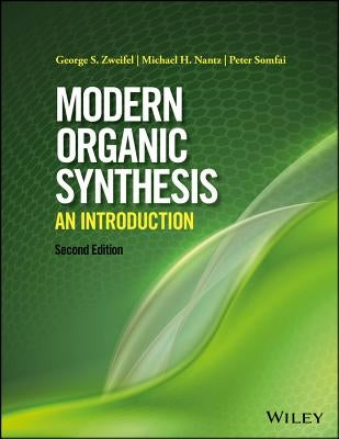 Modern Organic Synthesis: An Introduction by Zweifel, George S.