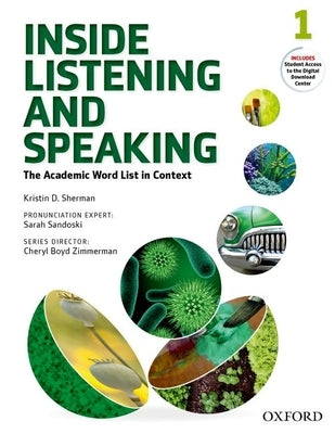 Inside Listening and Speaking Level 1 Student Book by Sherman, Kristin
