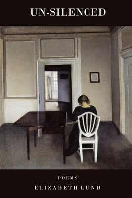 Un-Silenced by Lund, Elizabeth