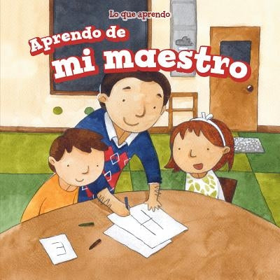 Aprendo de Mi Maestro (I Learn from My Teacher) by Hamilton, Robert M.