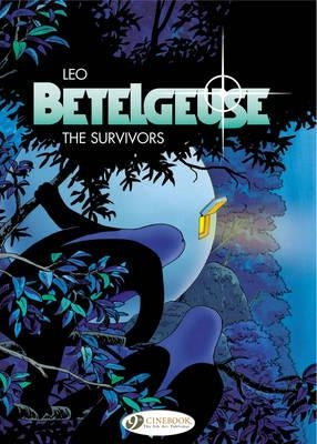 The Survivors: Includes 2 Volumes in 1: The Expedition and the Survivors by Aldebaran, Leo