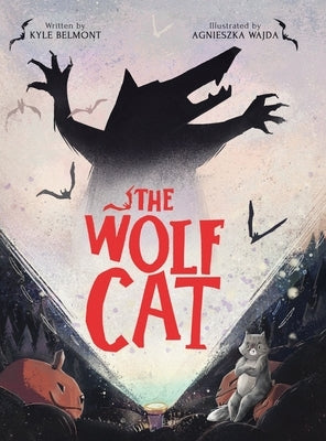 The Wolf Cat by Belmont, Kyle