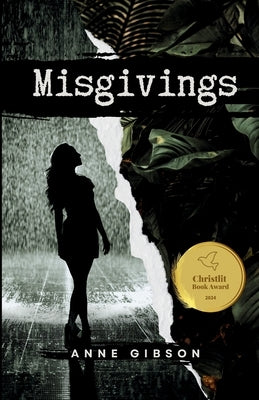 Misgivings by Gibson, Anne