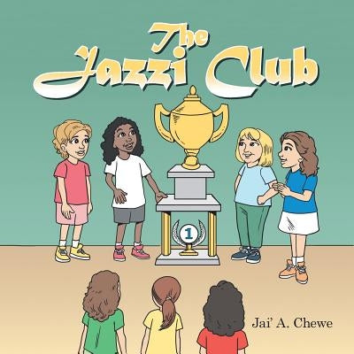 The Jazzi Club by Chewe, Jai' a.