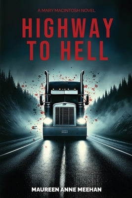Highway to Hell by Meehan, Maureen Anne