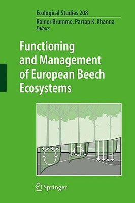 Functioning and Management of European Beech Ecosystems by Brumme, Rainer