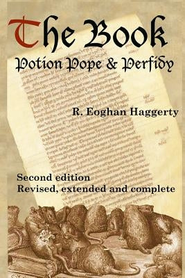 The Book: Potion, Pope & Perfidy by Haggerty, Russell Eoghan
