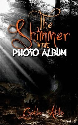 The Shimmer In the Photo Album by Addo, Golda