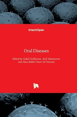 Oral Diseases by Sridharan, Gokul