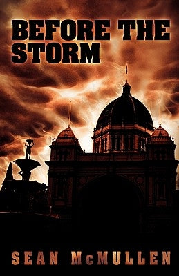 Before the Storm by McMullen, Sean