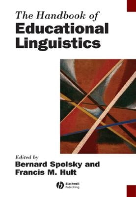 The Handbook of Educational Linguistics by Spolsky, Bernard