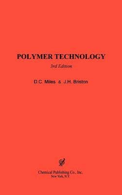 Polymer Technology by Miles, D. C.