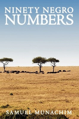 Ninety Negro Numbers by Munachim, Samuel