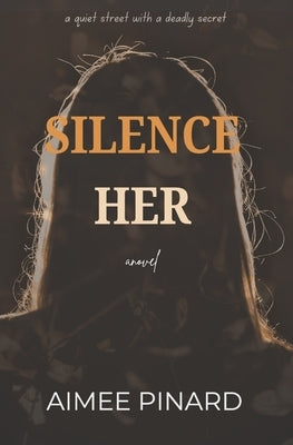 Silence Her by Weiss, Judi
