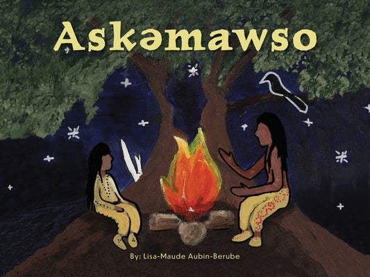 Askəmawso by Aubin-Berube, Lisa-Maude