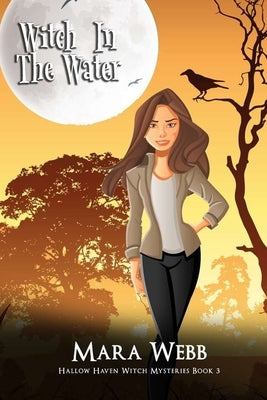 Witch In The Water by Webb, Mara