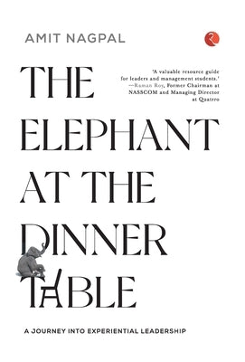 The Elephant at the Dinner Table by Nagpal, Amit