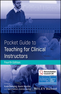 Pocket Guide to Teaching for Clinical Instructors by Advanced Life Support Group (Alsg)