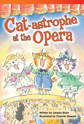 Cat-Astrophe at the Opera by Brian, Janeen