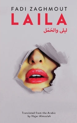 Laila by Zaghmout, Fadi