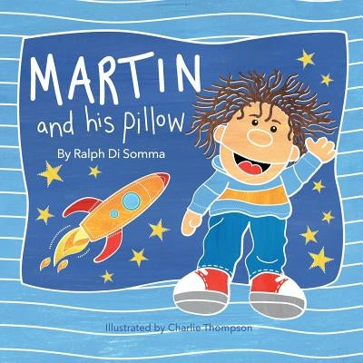 Martin and His Pillow by Ralph, Di Somma