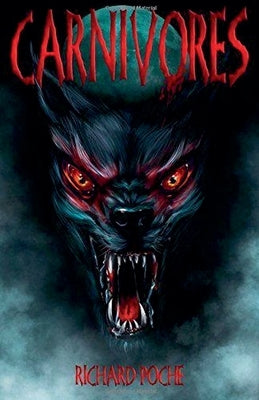 Carnivores by Poche, Richard