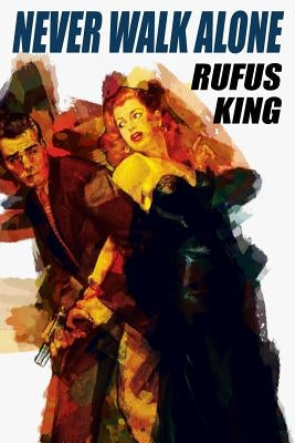 Never Walk Alone by King, Rufus
