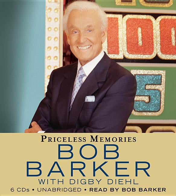 Priceless Memories by Barker, Bob