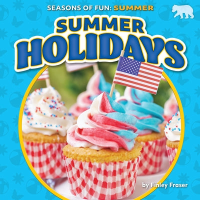 Summer Holidays by Fraser, Finley