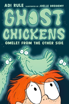 Ghost Chickens: Omelet from the Other Side by Rule, Adi