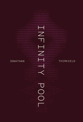Infinity Pool by Thirkield, Jonathan