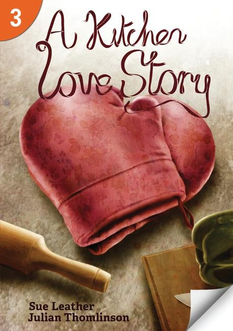 A Kitchen Love Story: Page Turners 3 by Leather, Sue