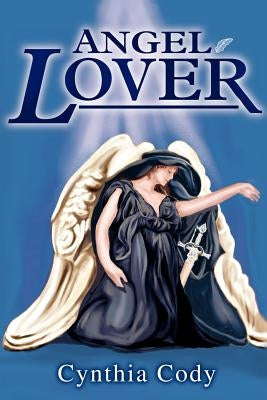 Angel Lover by Cody, Cynthia